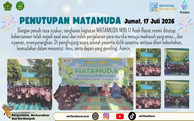 Penuh Rasa Syukur, Rangkaian MATAMUDA Tahun 2026 di MIN 11 Aceh Barat Resmi Ditutup