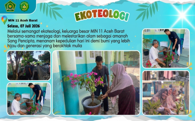 Tanamkan Kepedulian Lingkungan, Keluarga Besar MIN 11 Aceh Barat Galakkan Gerakan Ekoteologi