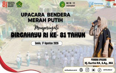 Khidmat dan Penuh Semangat, MIN 11 Aceh Barat Gelar Upacara Peringatan HUT RI ke-81
